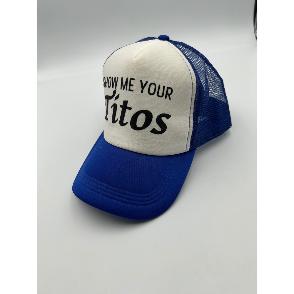 Show Me Your Titos Trucker Hat Blue White Mesh Snapback Cap Distillery Promo